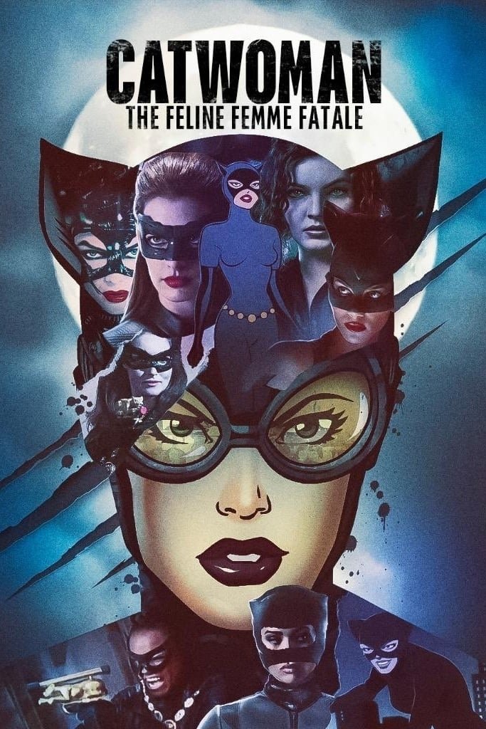Постер Catwoman: The Feline Femme Fatale